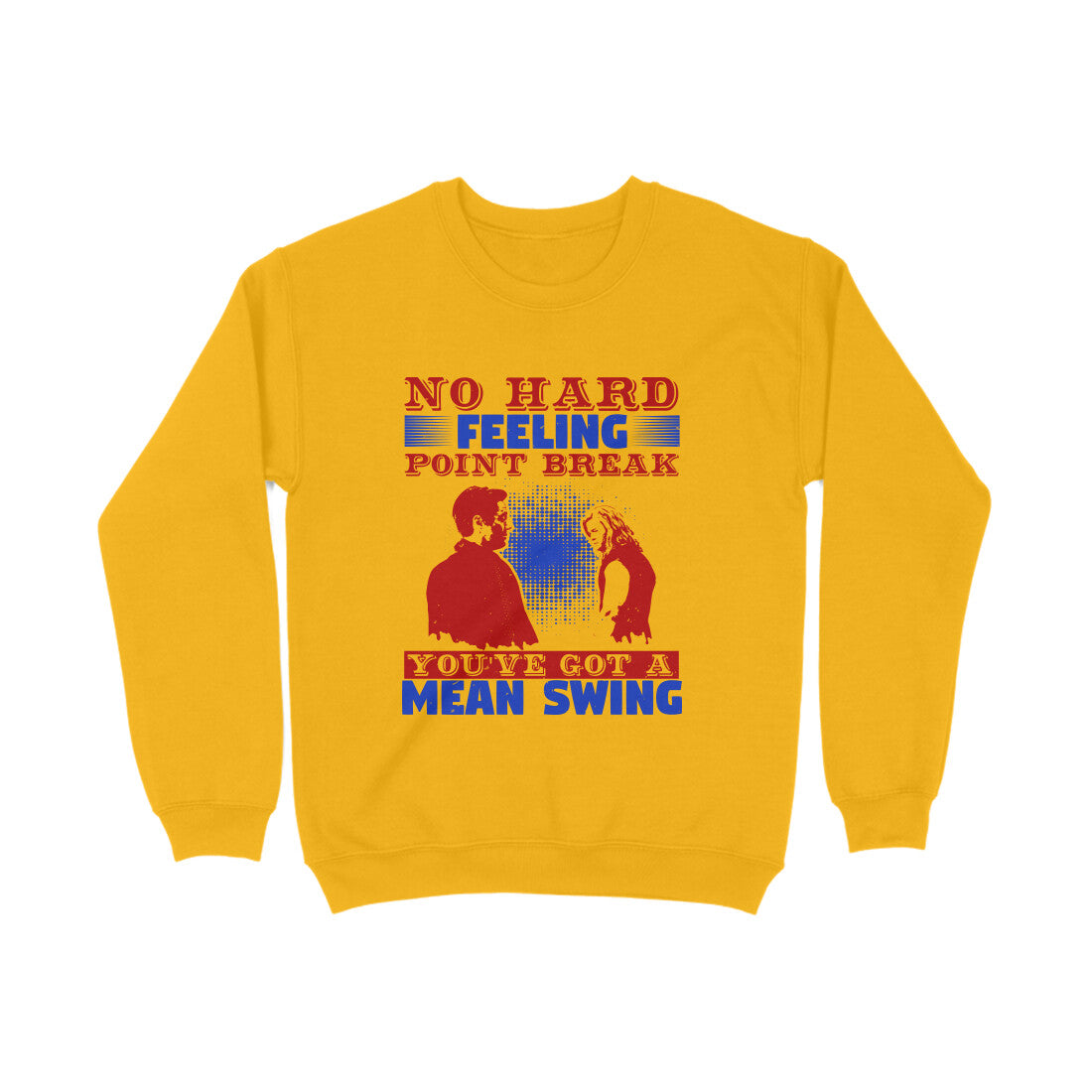 TNH - Sweat Shirt - No Hard Feeling