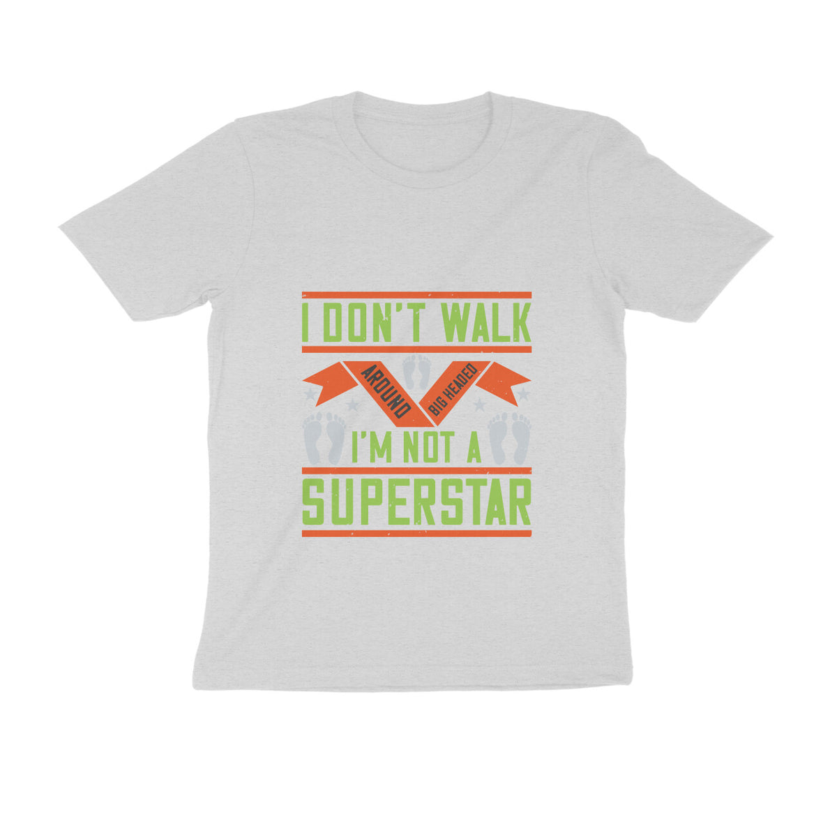 TNH - Men's Round Neck Tshirt - I Don't Walk