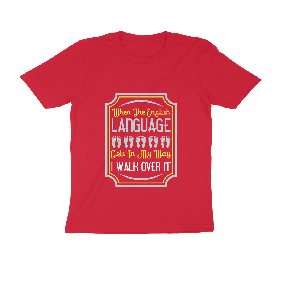 TNH - Men's Round Neck Tshirt - I Walk Over It