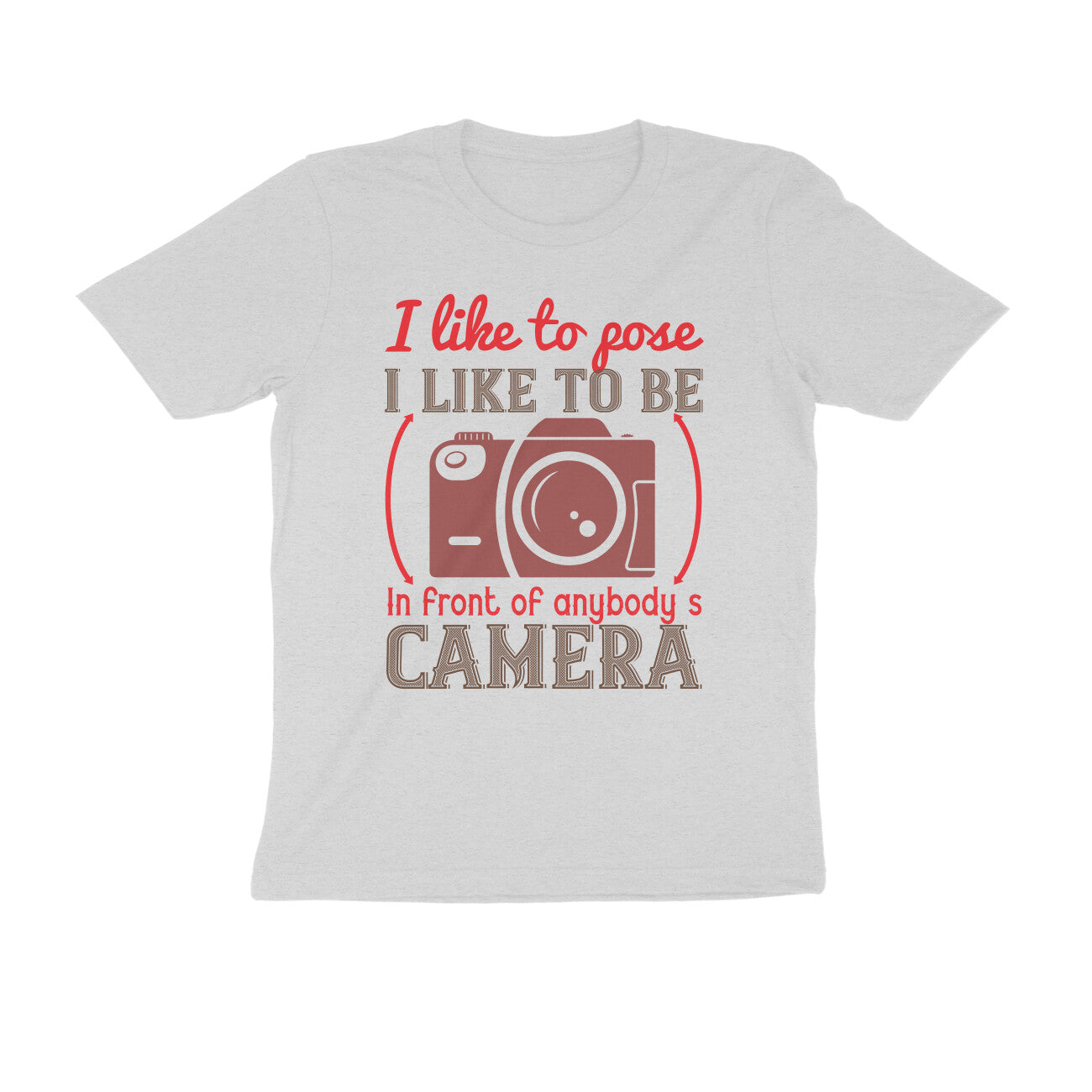TNH - Men's Round Neck Tshirt - I Like to Pose