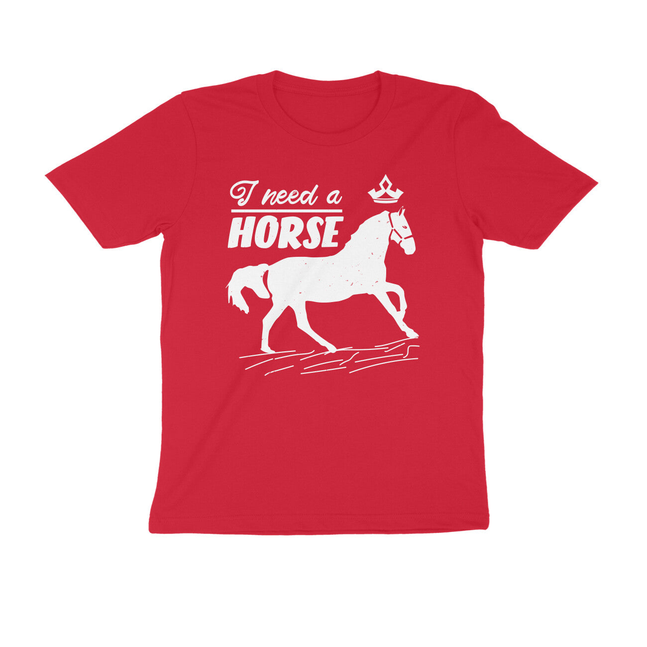 TNH - Men's Round Neck Tshirt - I Need a Horse