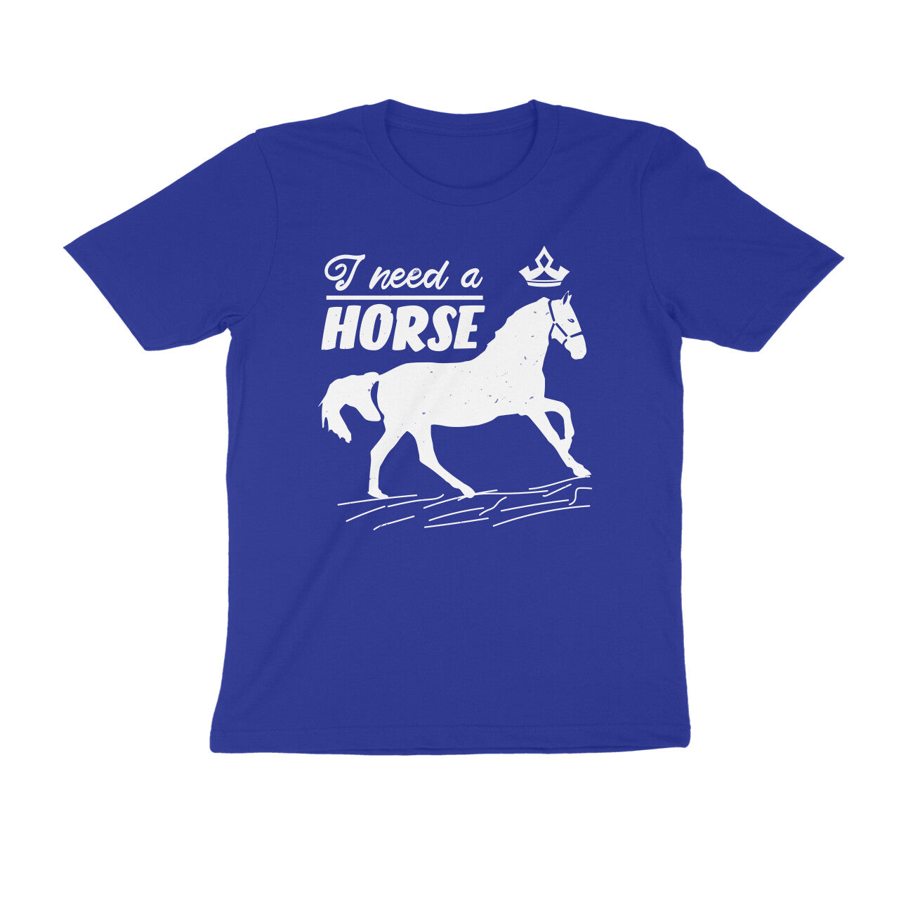TNH - Men's Round Neck Tshirt - I Need a Horse