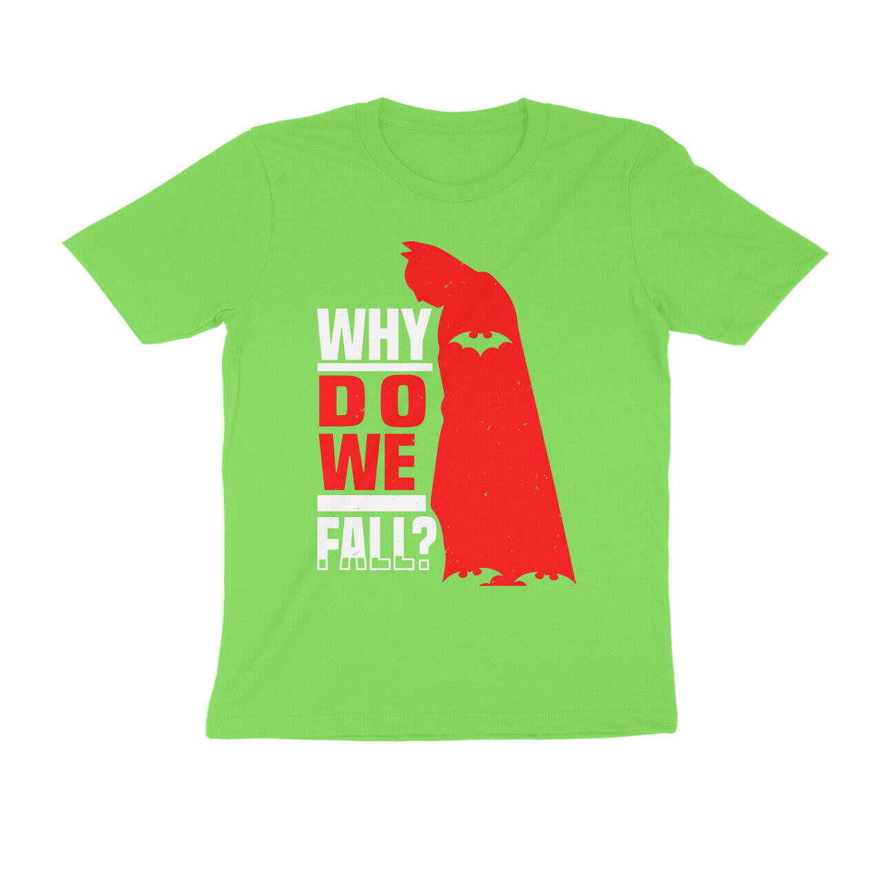 TNH - Men's Round Neck Tshirt - Batman - Why Do We Fall ?