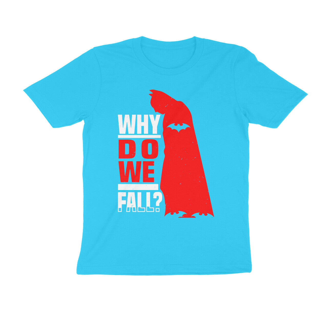 TNH - Men's Round Neck Tshirt - Batman - Why Do We Fall ?
