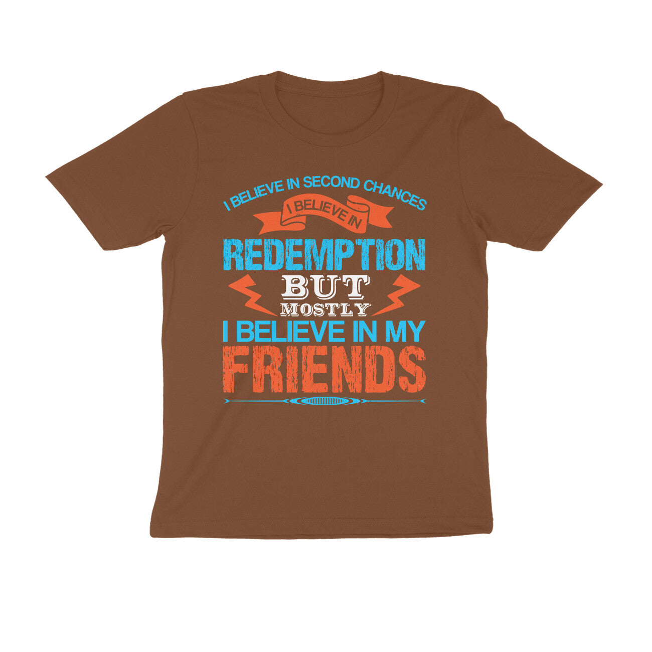 TNH - Men's Round Neck Tshirt - Believe in my Friends