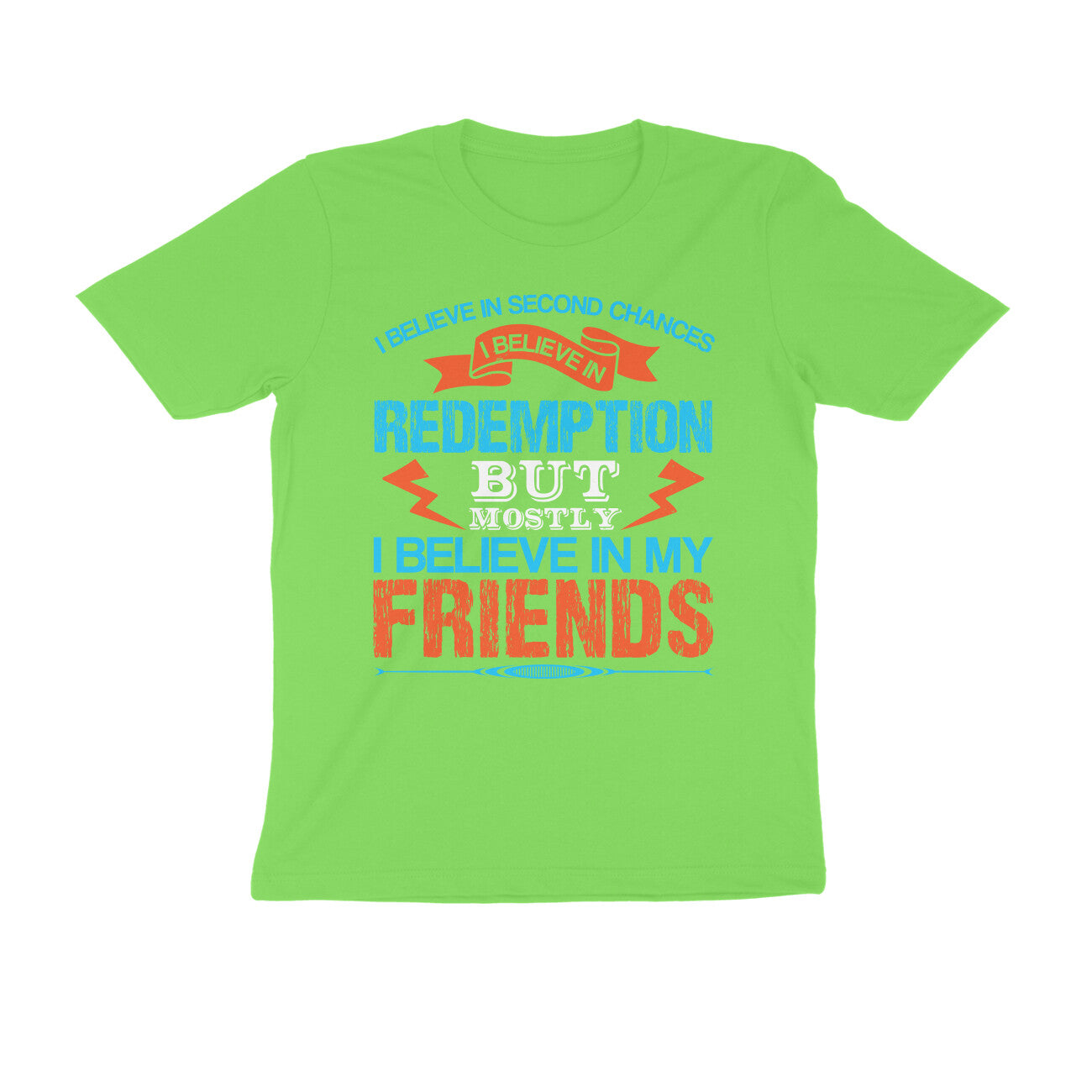 TNH - Men's Round Neck Tshirt - Believe in my Friends