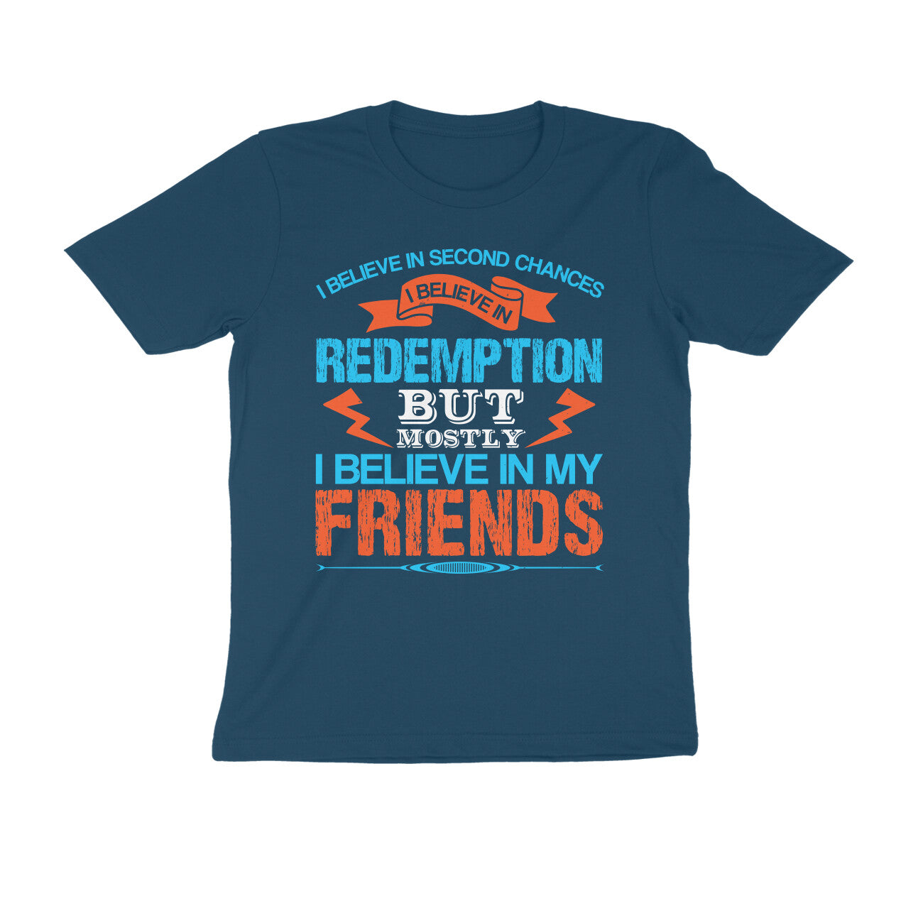 TNH - Men's Round Neck Tshirt - Believe in my Friends