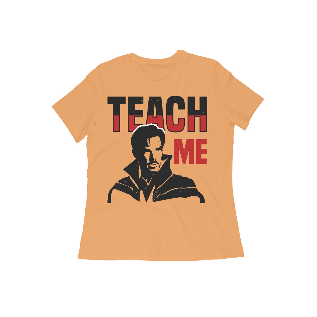 TNH - Women's Round Neck Tshirt - Dr. Strange - Teach Me