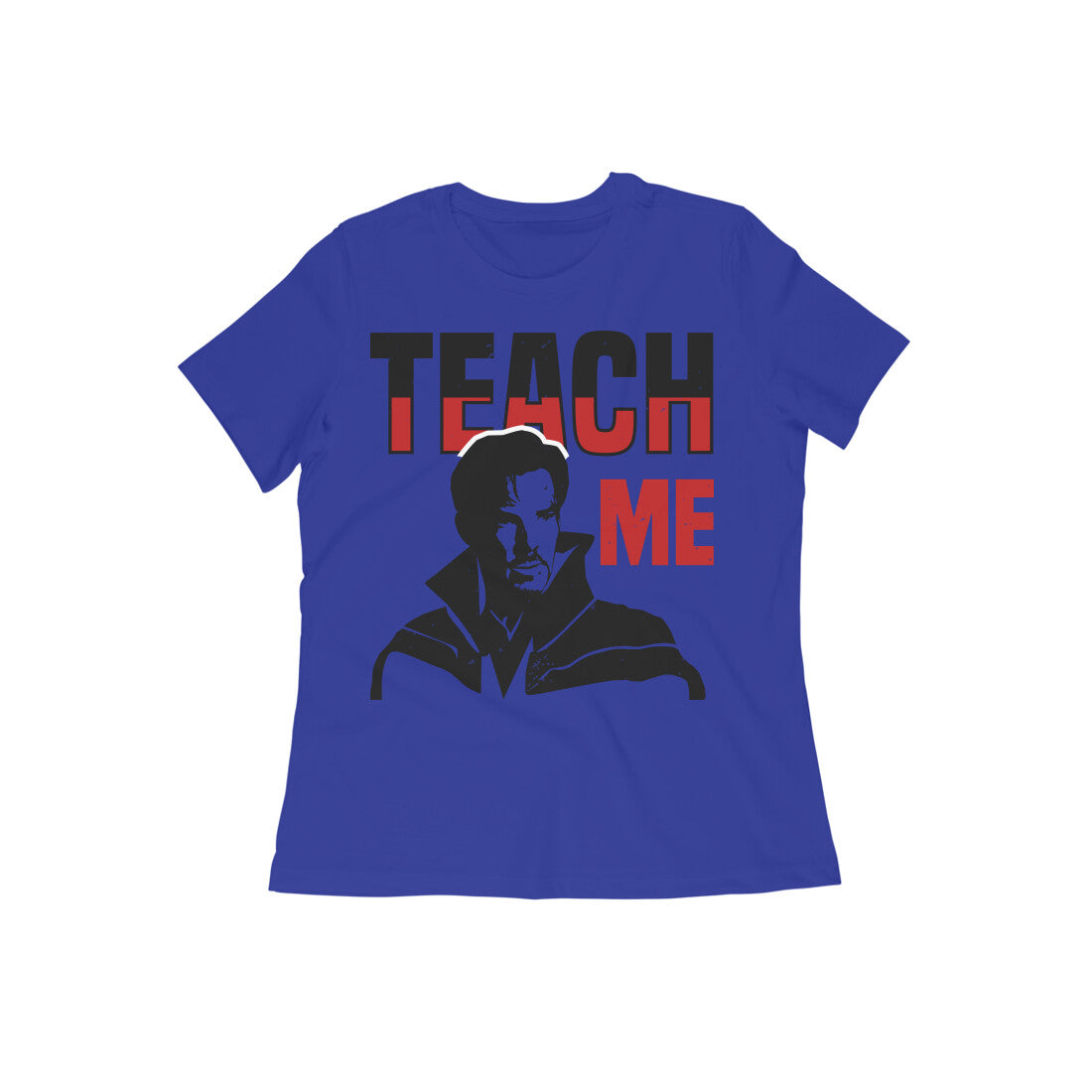TNH - Women's Round Neck Tshirt - Dr. Strange - Teach Me
