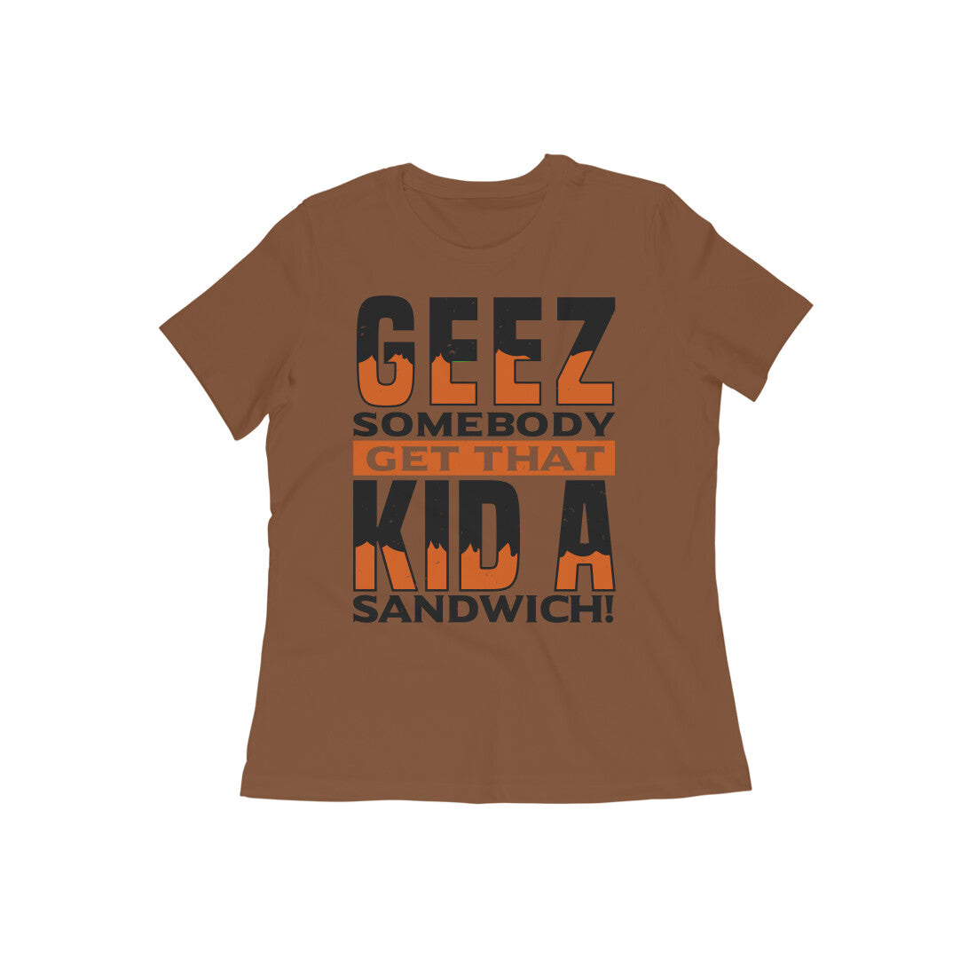 TNH - Women's Round Neck Tshirt - Get That Kid