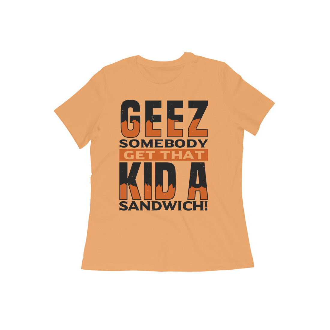 TNH - Women's Round Neck Tshirt - Get That Kid