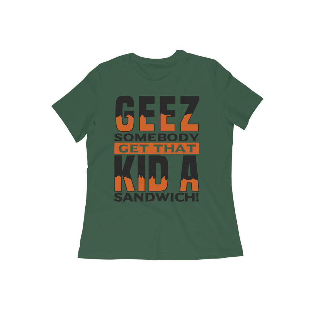 TNH - Women's Round Neck Tshirt - Get That Kid