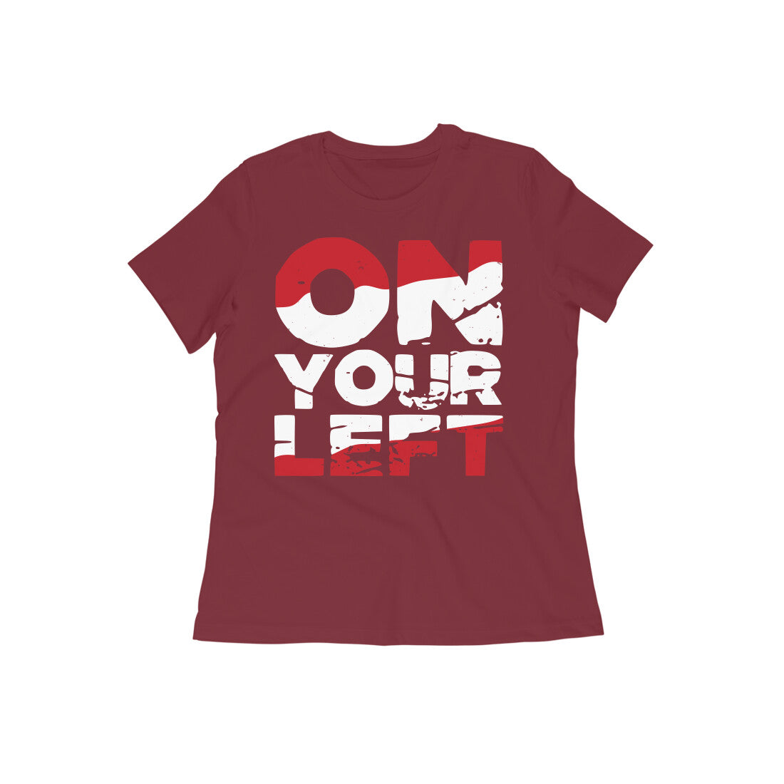 TNH - Women's Round Neck Tshirt - On Your Left