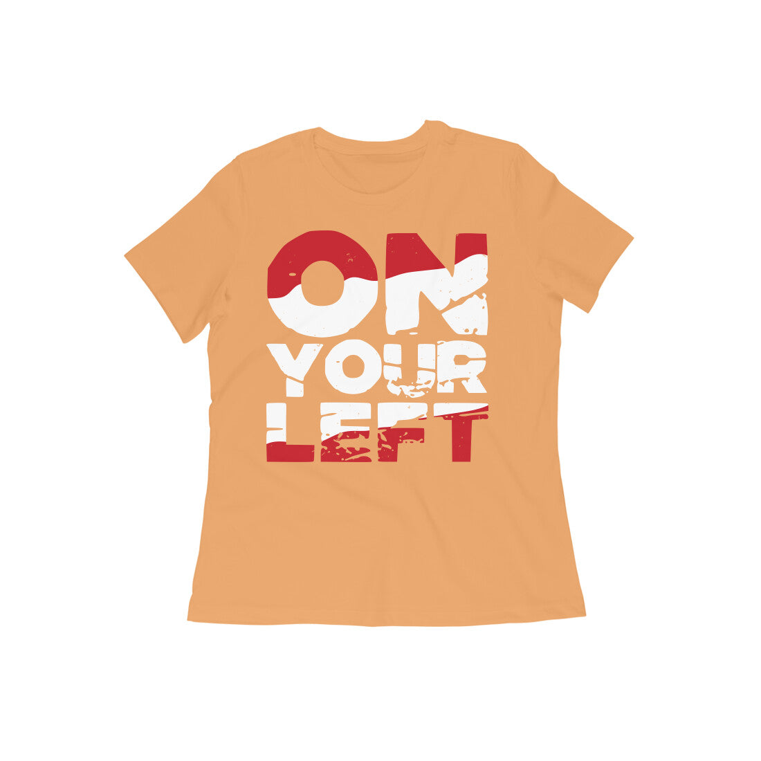 TNH - Women's Round Neck Tshirt - On Your Left