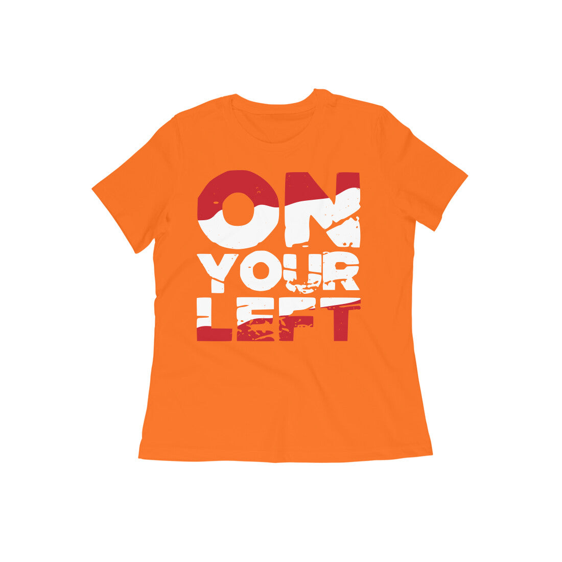 TNH - Women's Round Neck Tshirt - On Your Left