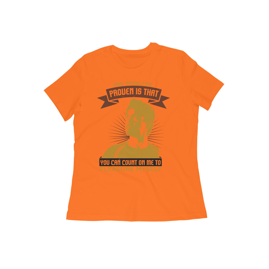 TNH - Women's Round Neck Tshirt - The Iron Man - One thing I've Proven