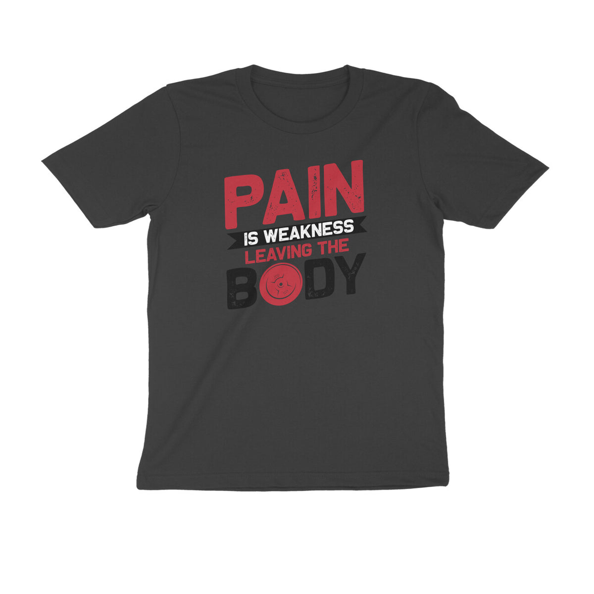 TNH - Men's Round Neck Tshirt - Pain Is Weakness Leaving the Body