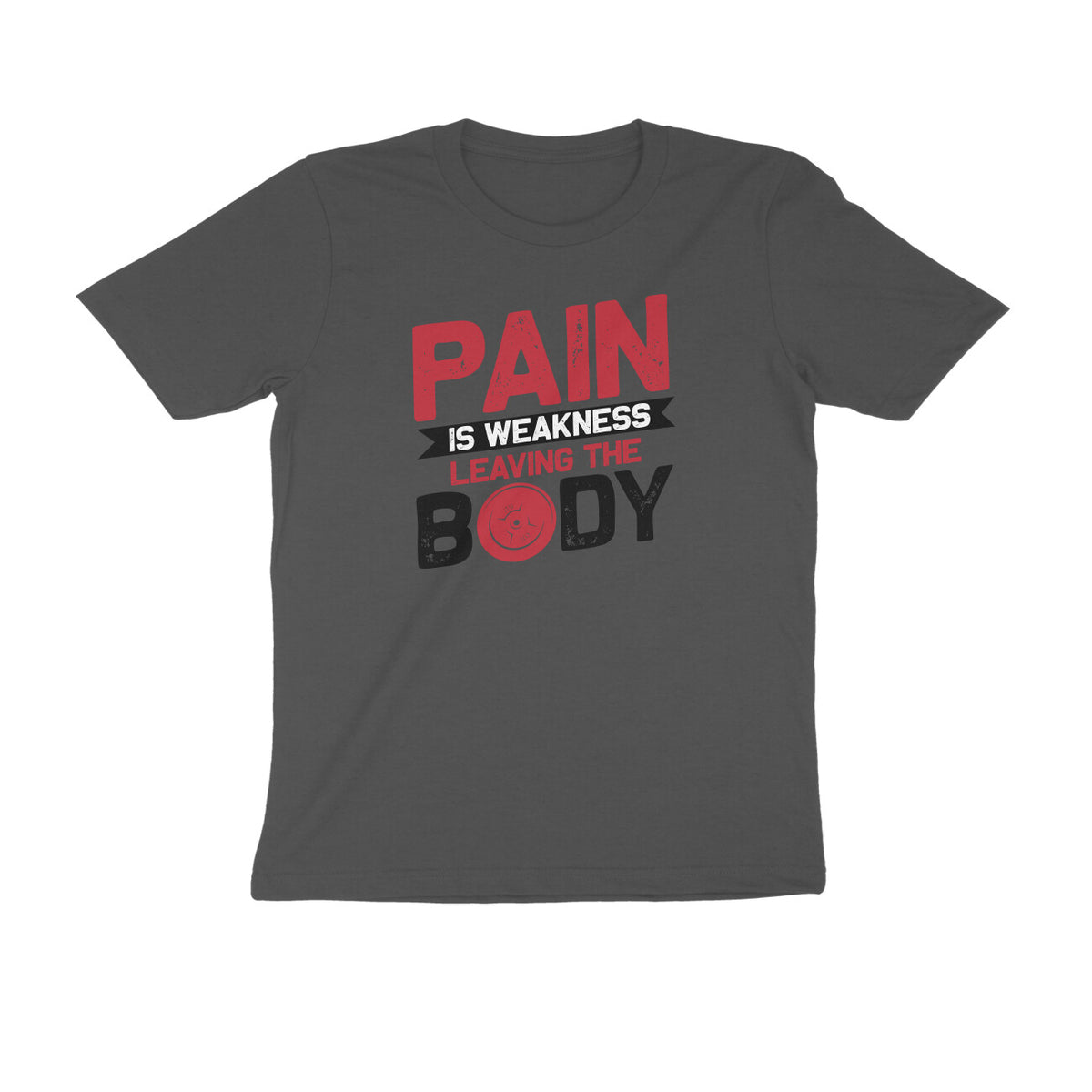 TNH - Men's Round Neck Tshirt - Pain Is Weakness Leaving the Body