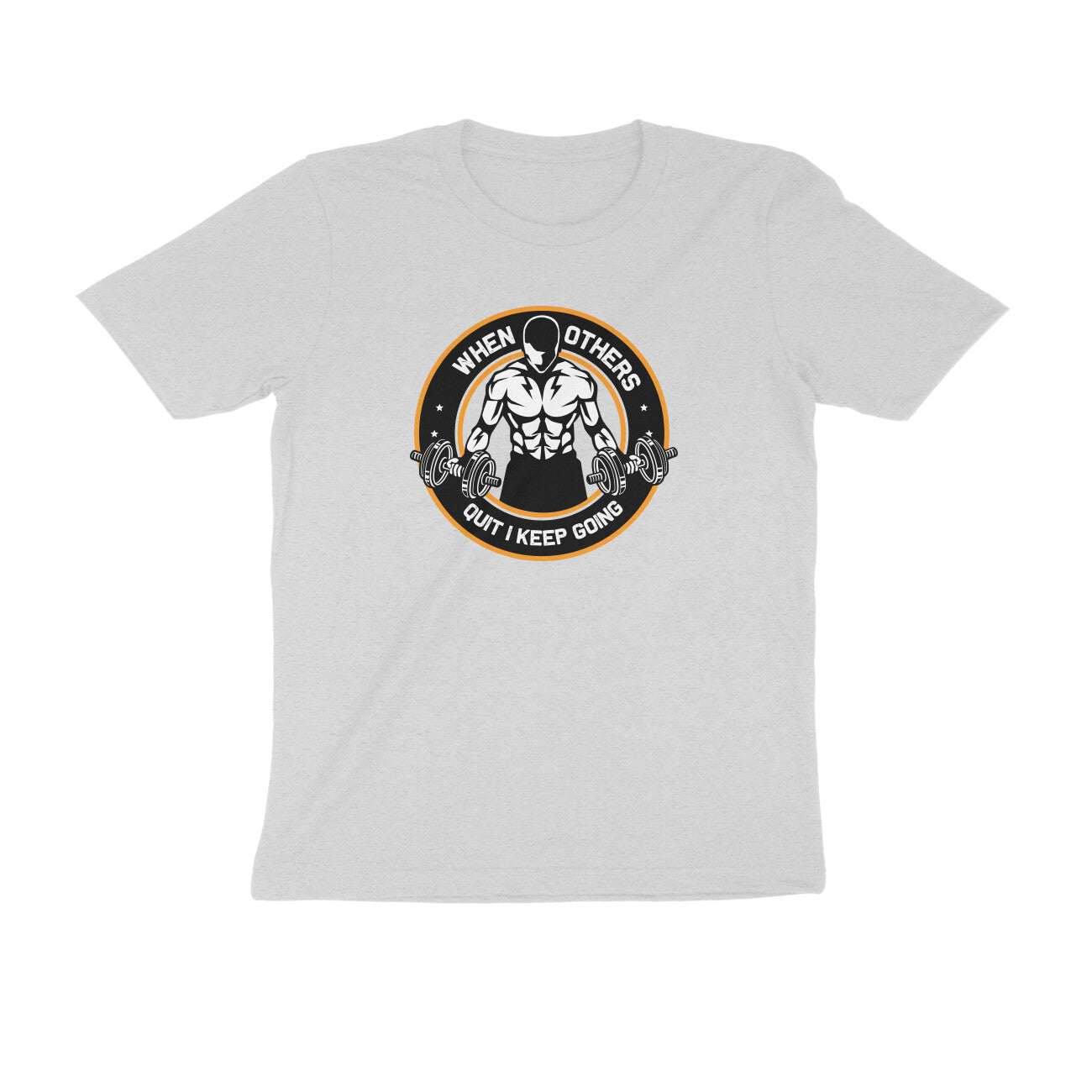 TNH - Men's Round Neck Tshirt - When Others Quit I keep Going