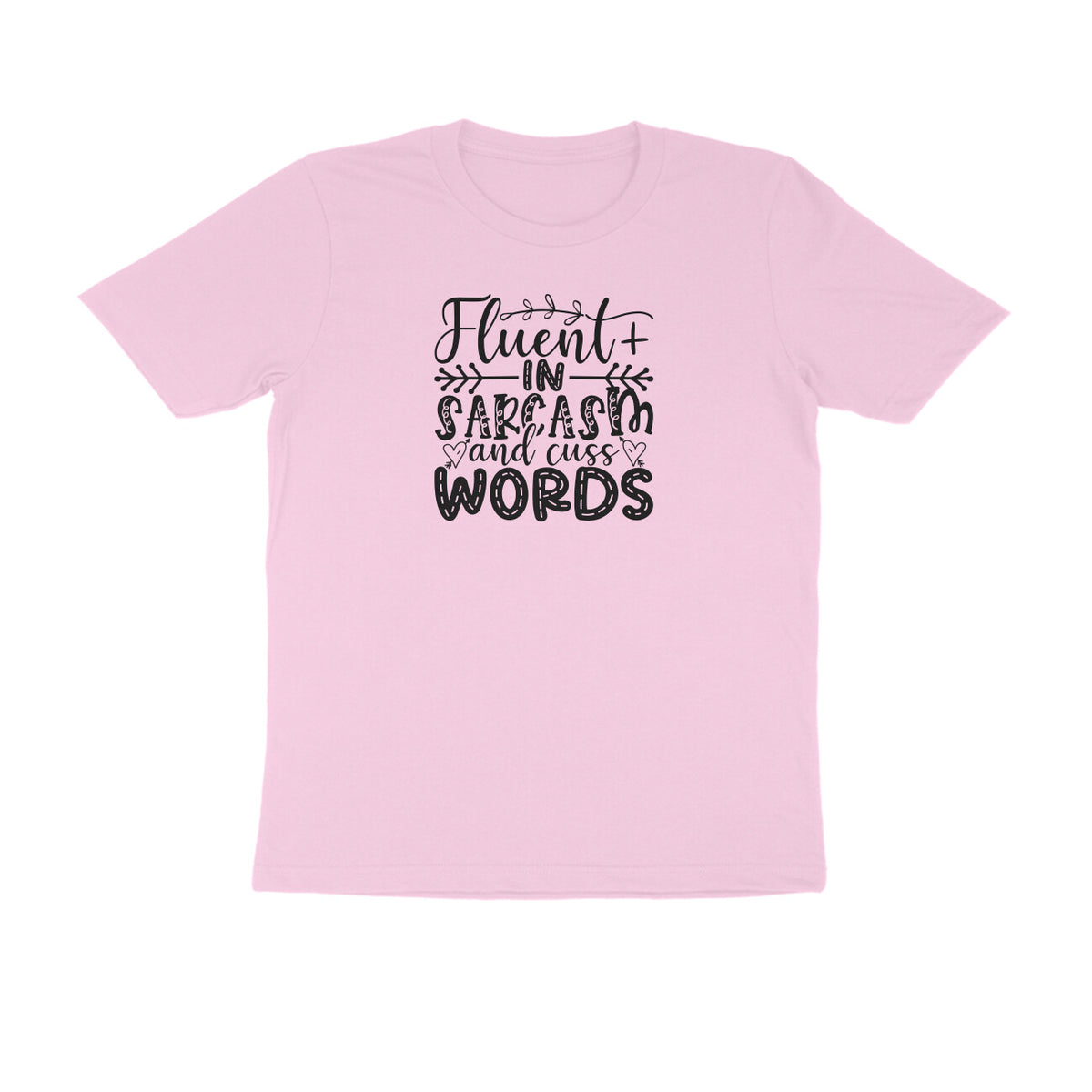 TNH - Men's Round Neck Tshirt - Fluent in Sarcasm