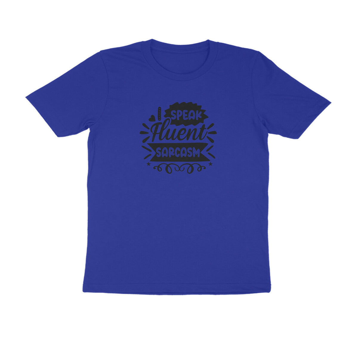 TNH - Men's Round Neck Tshirt - I Speak Fluent Sarcasm