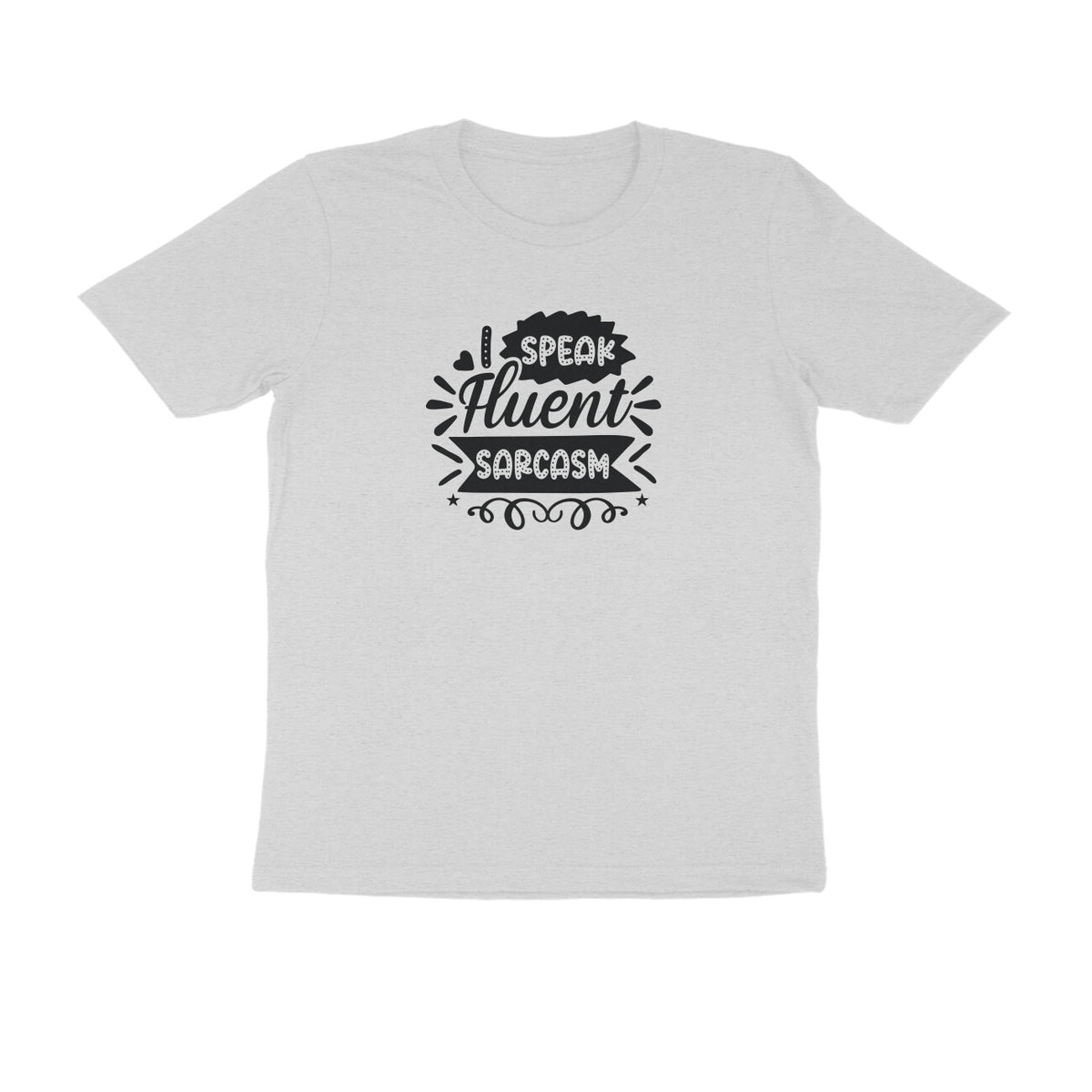 TNH - Men's Round Neck Tshirt - I Speak Fluent Sarcasm