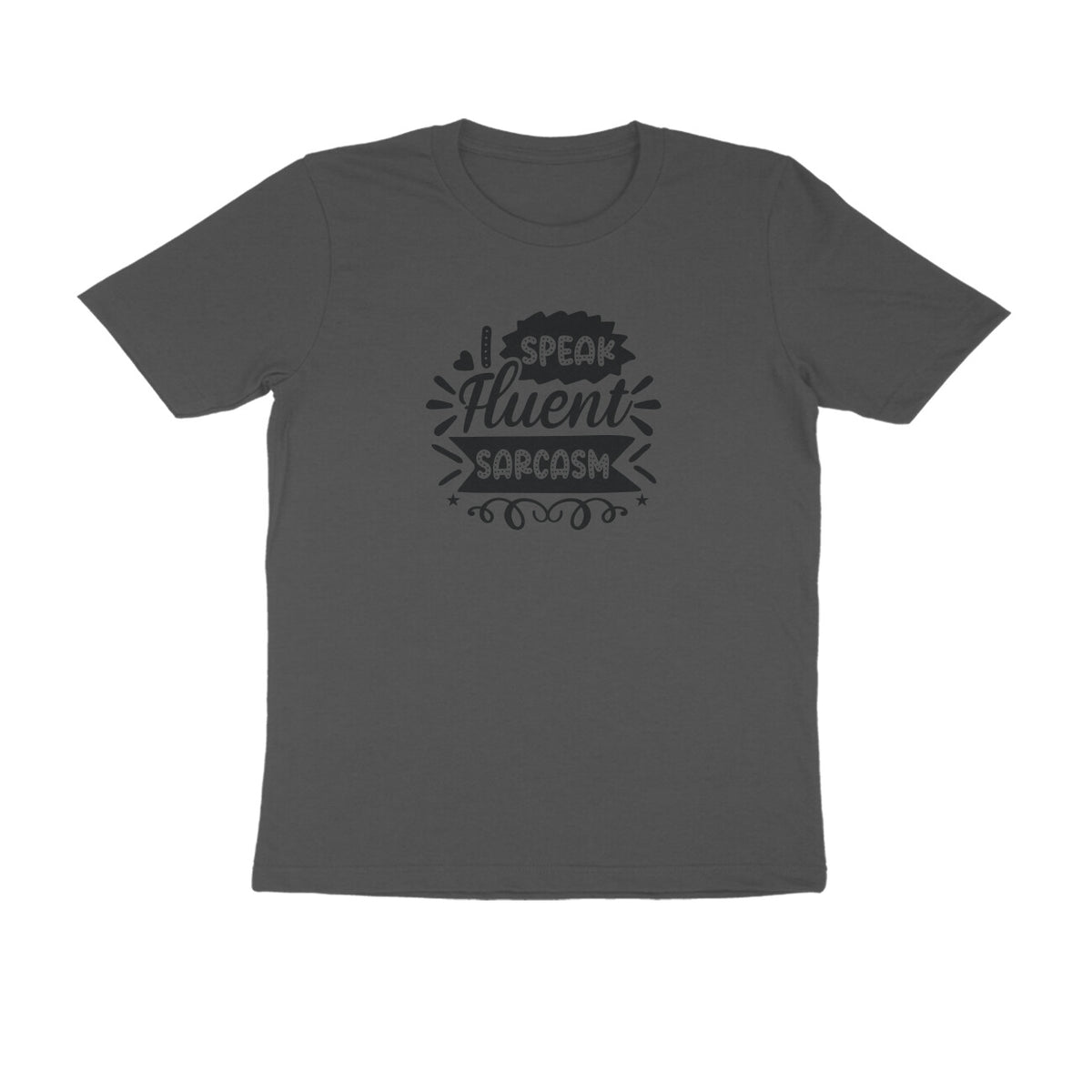 TNH - Men's Round Neck Tshirt - I Speak Fluent Sarcasm