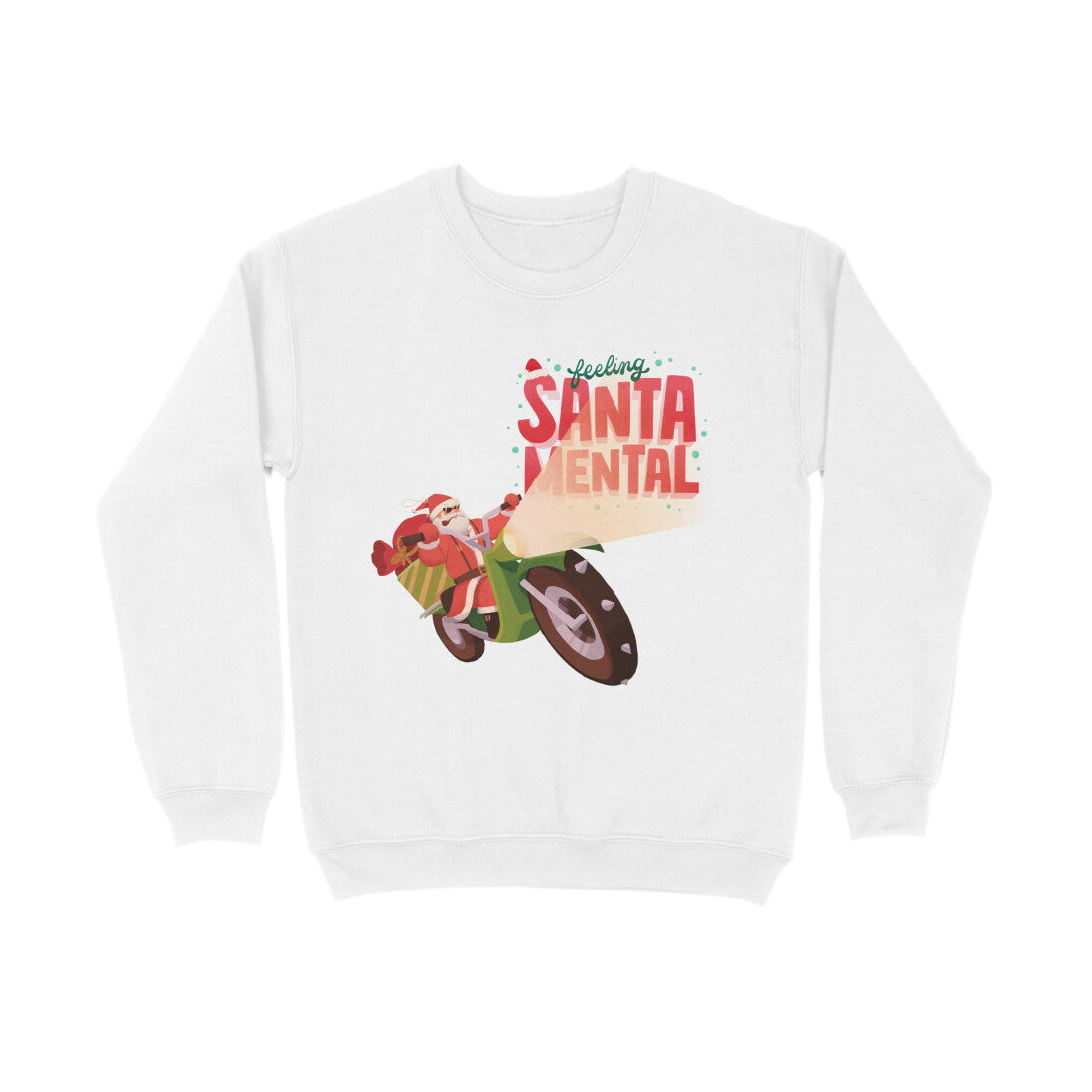 Santa Mental - Unisex White Sweatshirt