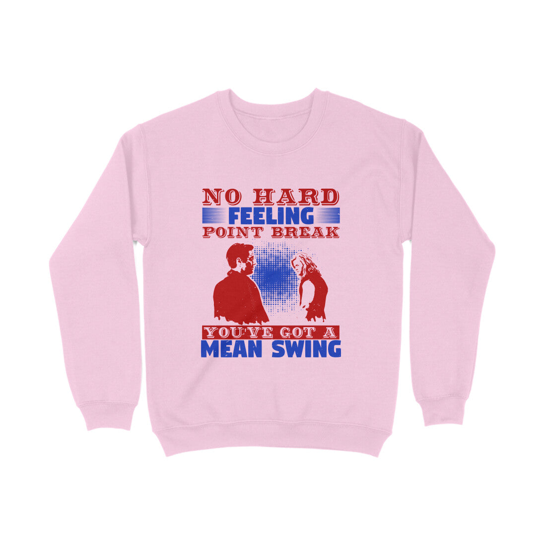 TNH - Sweat Shirt - No Hard Feeling