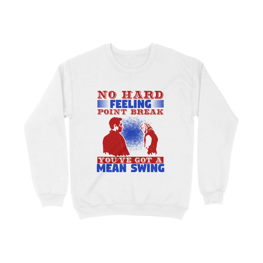 TNH - Sweat Shirt - No Hard Feeling