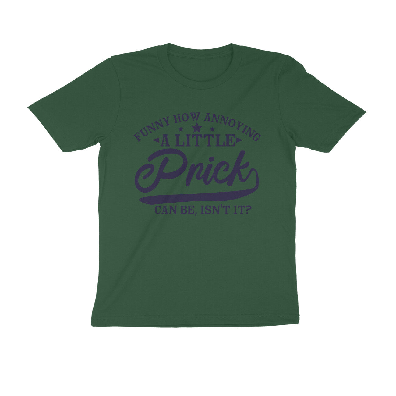 TNH - Men's Round Neck T-Shirt - A Little Prick