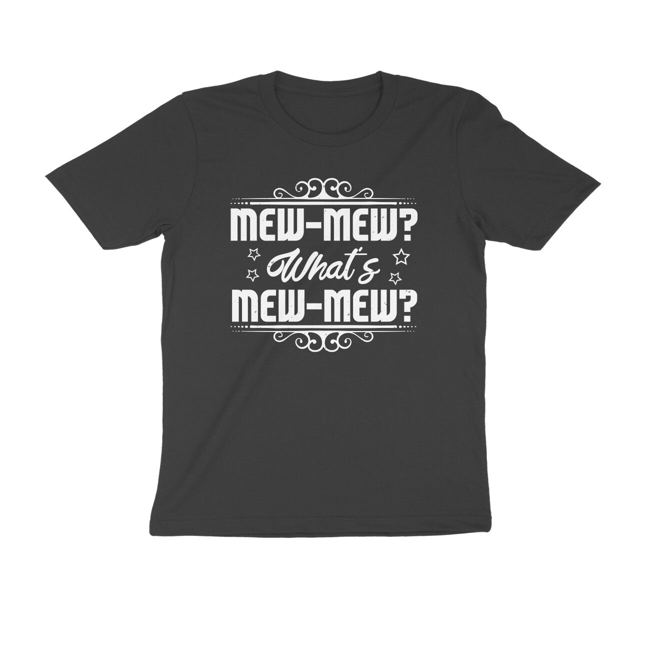 TNH - Men's Round Neck Tshirt - What's Mew ?