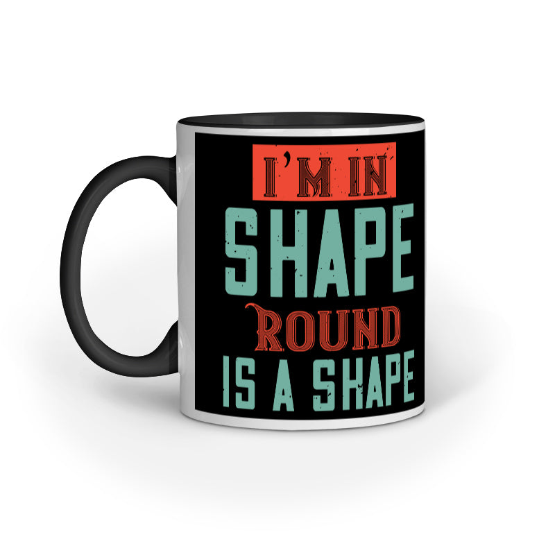 TNH - Magic Mug - I'm in Shape