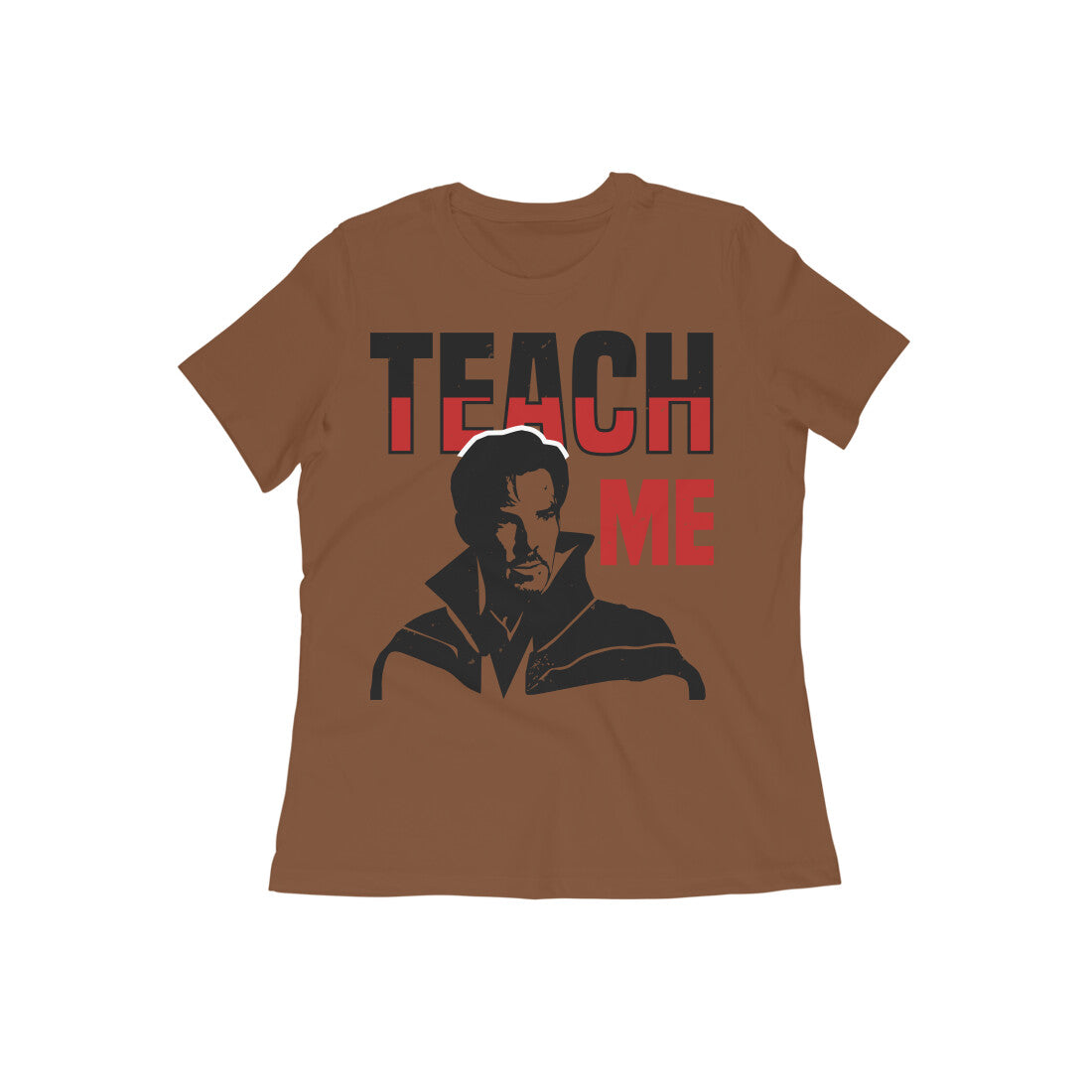 TNH - Women's Round Neck Tshirt - Dr. Strange - Teach Me