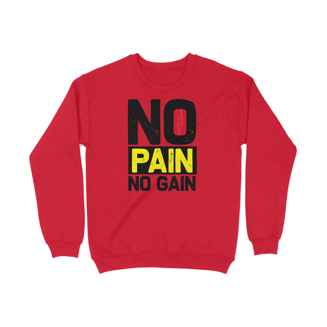 TNH - Sweat Shirt - No Pain No gain